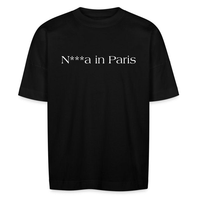 N***a in Paris #2 Oversize T-Shirt